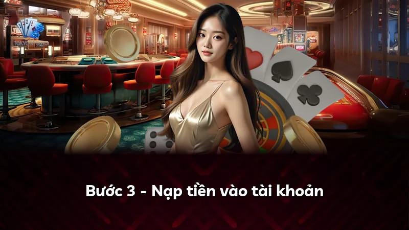 Bước 3 - Nạp tiền vào tài khoản