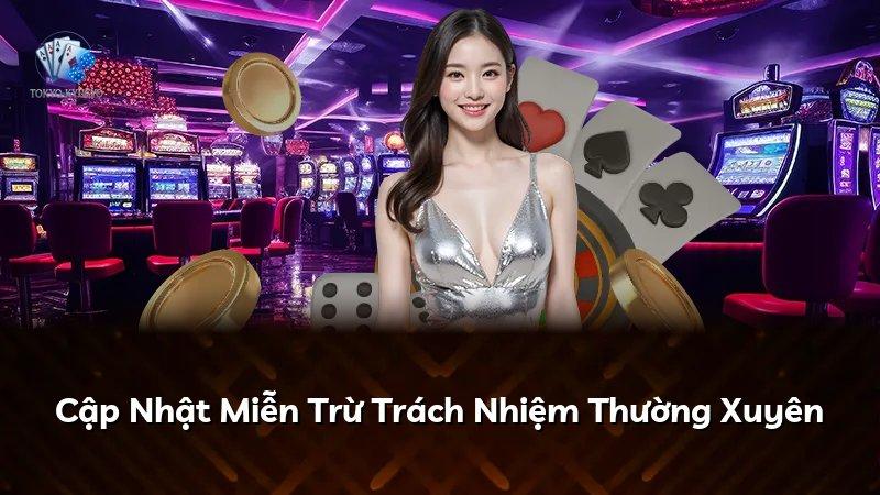 Cập Nhật Miễn Trừ Trách Nhiệm Thường Xuyên