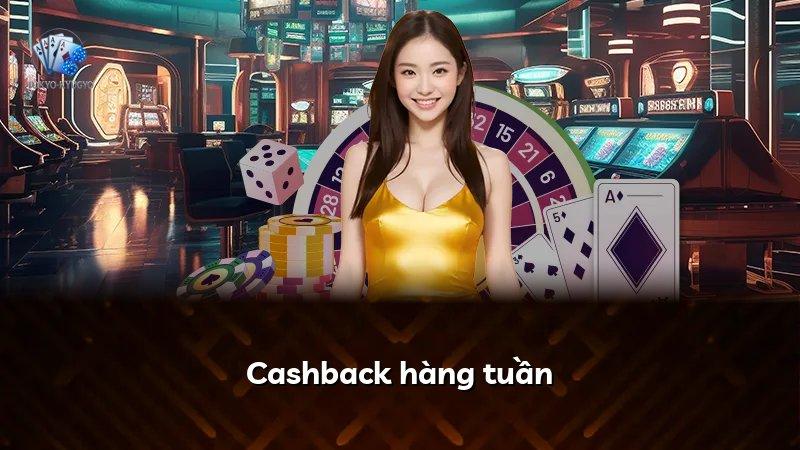 Cashback hàng tuần