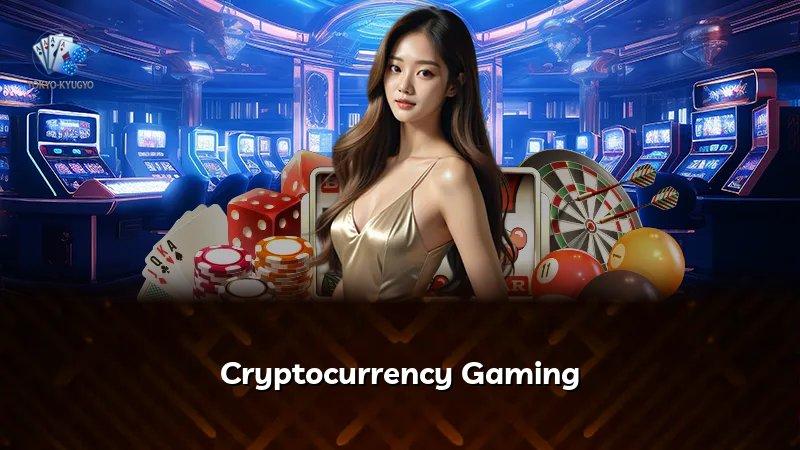 Cryptocurrency Gaming