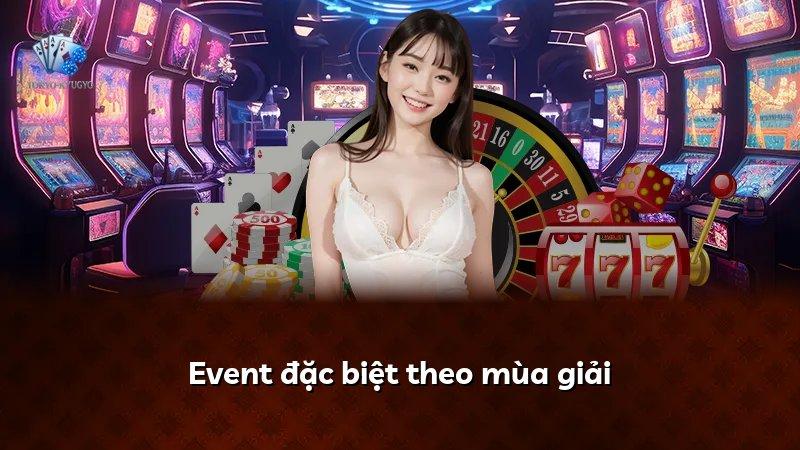Event đặc biệt theo mùa giải