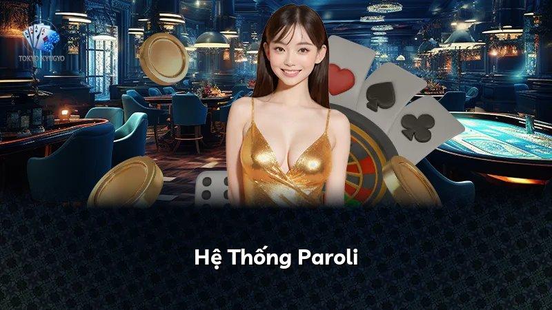 Hệ Thống Paroli
