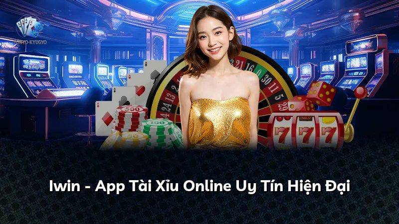 Iwin - App Tài Xỉu Online Uy Tín Hiện Đại