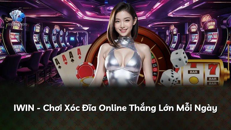 IWIN - Chơi Xóc Đĩa Online Thắng Lớn Mỗi Ngày